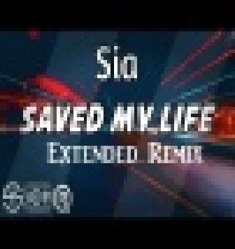 Sia - Saved My Life (Queentin Extended Remix)2020