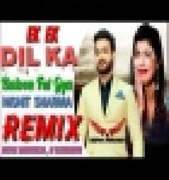 Dil Ka Baloon Remix Mohit Sharma New Hr Sad Dj Mix Song 2020