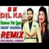 Dil Ka Baloon Remix Mohit Sharma New Hr Sad Dj Mix Song 2020