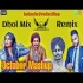 OCTOBER BEST MASHUP Dhol Remix Dj Lahoria Production New Punjabi 2020 Song