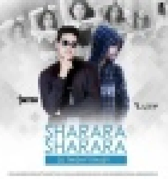Sharara Sharara Remix By DJ Twish