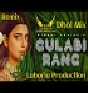 GULABI RANG Dhol Remix Dj Lahoria Production New Punjabi 2020 Song