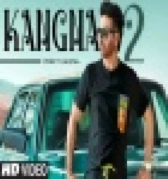 Kangna 2 Song Punjabi 2021 Download