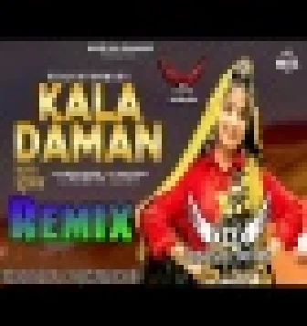 Kala Daman Dj Remix Song Download 2021