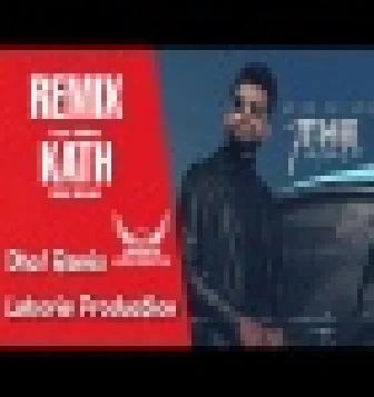 KATH Remix Version Arjan Dhillon Mxrci Latest Punjabi songs 2021 Dj Lahoria Production