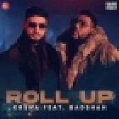 Roll Up Badshah New Bollywood Song Download 2021
