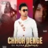Chhor Denge (Remix) DJ Alfaa 2021