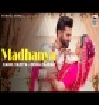MADHANYA Hindi Wedding Song Download 2021