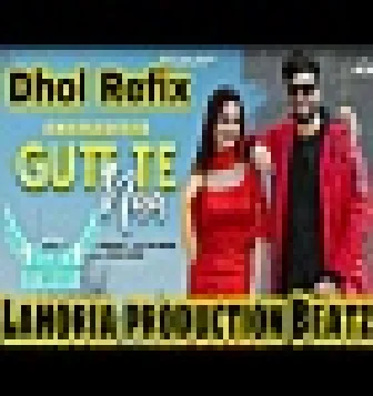 Gutt Te Naa Shivjot Dhol Mix Dj KingStar Lahoria 2021 Download