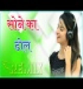 Sone Ka Dhol Balma Jaan Meri Ruchika Jangid Gori Nagori Dance Mix Dj Remix Song 2021