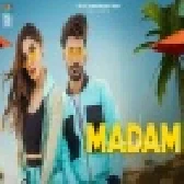 Madam Latest Haryanvi Song Download