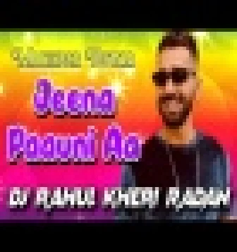 Jeena Pauni Aa (Maninder Buttar) Hard Bass Dj Remix Punjabi Song 2021