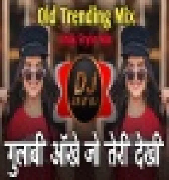 Gulabi Aankhen Old Is Gold DJ Remix Dj Kiran 2021