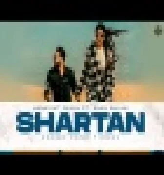 Shartan Khan Bhaini Punjabi Song Download 2021