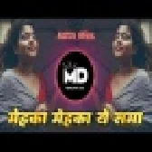 Mehka Mehka Ye Sama Song Remix Viral Hindi Bollywood DJ Mix Songs 2021