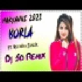 Borla New Haryanvi DJ Remix Song Download 2021