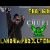 Churi Khan Bhaini Dhol Mix New DjPunjabi Remix 2021 Dj Manu Lahoria Production