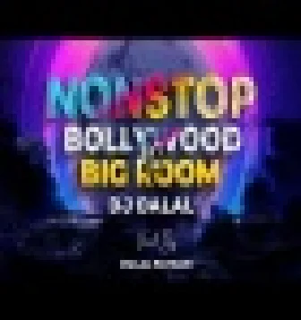 Bollywood Vs Big Room NonStop Bollywood Punjabi Remix Songs 2021 2022