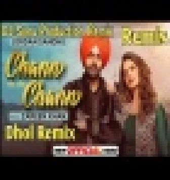 Chan Chan Dhol Remix Jordan Sandhu New Punjabi Song 2021 2022(DjJpSwami.Com)