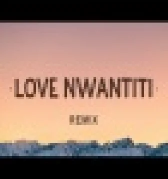 Love Nwantiti New Trending English DJ Remix Mp3 Song