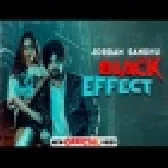 Black Effect Latest Punjabi Mp3 2022 Song
