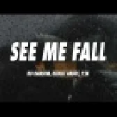 See Me Fall Trending English DJ Remix Song Download 2022