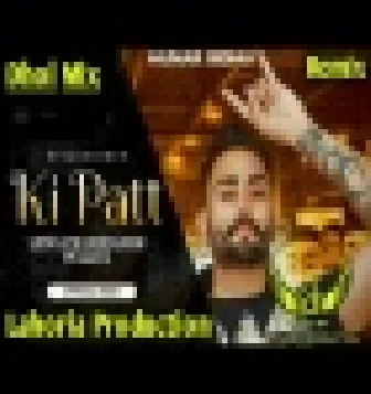 Ki Patt Lena Hunar Sidhu Dhol Mix New Punjabi Song Remix 2022