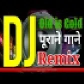 Best Old is Gold Hindi Bollywood DJ Remix Songs