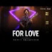 For Love New English DJ Remix Song 2022