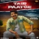Tair Paatge Gulzaar Chhaniwala New Song Download 2022