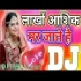 Lakho Aashiq Mar Jaate Hain Dholki Hard Bass Dj Remix Song