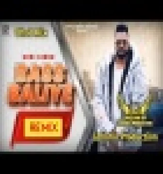 Bass Baliye Dhol Remix Gurj Sidhu New Dj Punjabi Mix Song 2022
