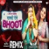 Chaki Niche Bhoot Piya Remix Lastest Haryanvi Song 2022