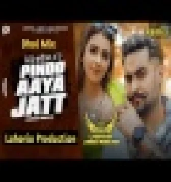Pindo Aaya Jatt Dhol Remix Hunar Sidhu New Punjabi Song 2022