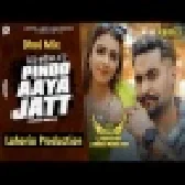 Pindo Aaya Jatt Dhol Remix Hunar Sidhu New Punjabi Song 2022