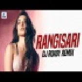 Rangisari Remix New Hindi Bollywood 2022 Song