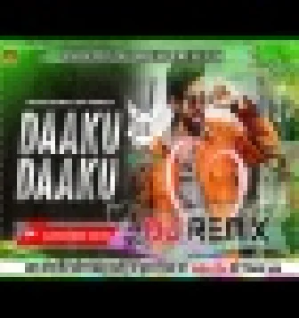 Daaku Daaku Top Remix New Haryanvi Dj Song Download 2023