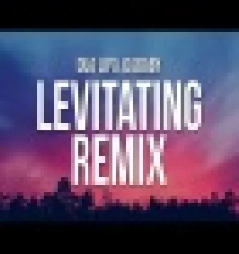 Levitating Remix Trending Song Download 2023