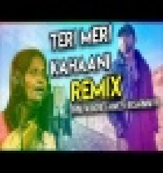 Teri Meri Kahani (Ranu Mondal Remix) - [DJ Dalal London]