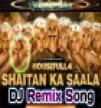 Shaitan Ka Saala (Remix) DJ Akash Makkar