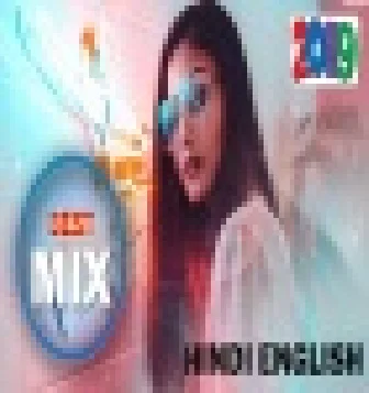 Hindi English Remixes Mix 2020 Mashup Bollywood and Hollywood English Mashup