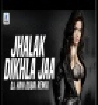 Jhalak Dikhla Jaa Reloaded Remix 2020 DJ Hani Dubai