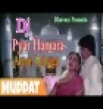 Pyar Hamara Amar Rahega Remix Muddat Mix By Dj Rk Raja