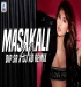 Masakkali 2.0 Remix Dip SR N DJ AD 2020