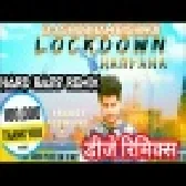 Lockdown Shanky Goswami Tiktok Viral Dj Remix New Haryanvi Songs Haryanavi 2020