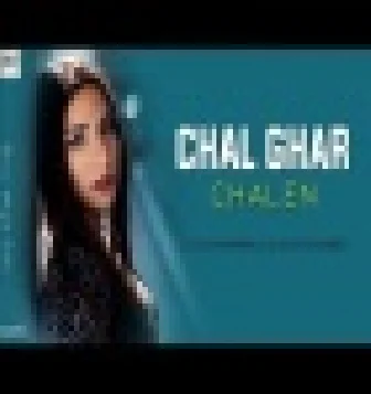 Chal Ghar Chalen Old Remix DJ Kalpesh Mumbai